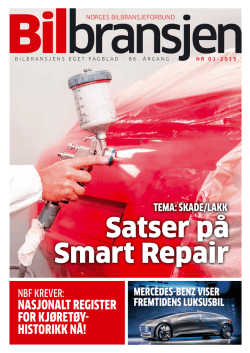 Satser på Smart Repair - Norges Bilbransjeforbund