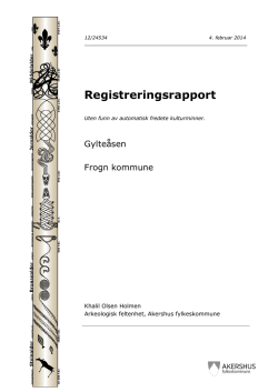 Arkeologisk registreringsrapport Gylteåsen