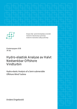Hydro-elastisk Analyse av Halvt Nedsenkbar Offshore Vindturbin
