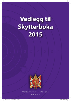 Vedlegg til Skytterboka 2015