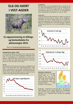 Elg og hjort i Vest-Agder 2015 (oppsummering av jakta i 2014)