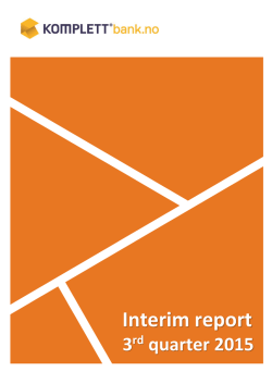 Interim report - Komplett Bank