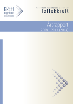 Årsrapport 2008-2013 (2014) Føflekkreft