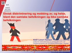 Etnisk diskriminering og mobbing av, og helse, blant den samiske