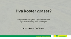 17.4.2015 Astrid Een Thuen Hva koster graset?