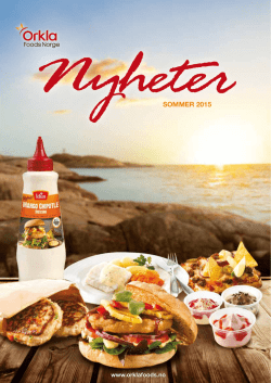 Nyheter sommeren 2015 - Orkla Foods Storhusholdning