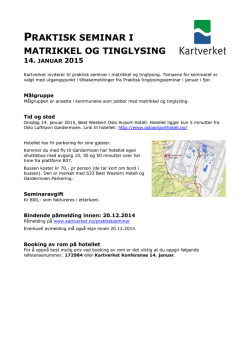praktisk seminar i matrikkel og tinglysing 14. januar 2015