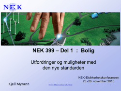 NEK 399 – Utfordringer og muligheter med den nye