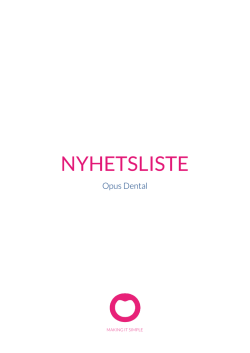 NYHETSLISTE - Opus Dental