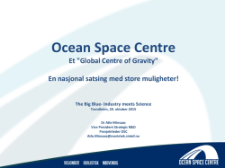 Ocean Space Centre – En nasjonal satsning med store muligheter! v
