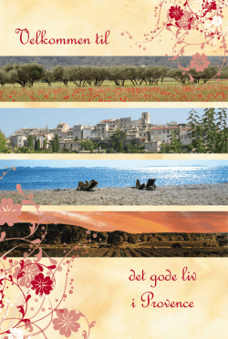 det gode liv i Provence Velkommen til