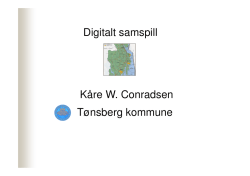 (Microsoft PowerPoint - Digitalt samspill i T\370nsberg kommune