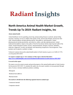 Latest Study - North America Animal Health Market Size, Growth Prospects To 2019: Radiant Insights, Inc 