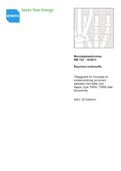 Montasjebeskrivelse MB 722 - 10/2011 Raychem - Products