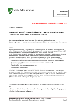 Vestre Toten kommune Kommunal forskrift om skoletilhørighet i