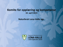 Presentasjon Naturbruk Lena Vgs.