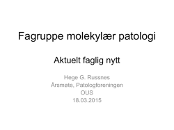 Faggruppe molekylærpatologi Russnes Stavanger