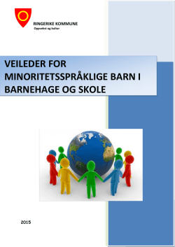 1 VEILEDER FOR MINORITETSSPRÅKLIGE BARN I BARNEHAGE
