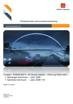Prosjekt: Kollektivfelt fv. 44 Gausel stasjon – Hans og Grete stien