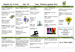 Ukeplan for 4.trinn Uke: 36 Tema: Plantene gjennom året