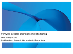 Fornying av Norge skjer gjennom digitalisering