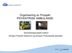 Organisering av psykiatrisk ambulanse i Sykehuset Innlandet