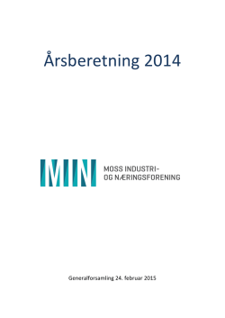 Årsberetning 2014 - Moss Industri