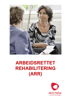 arbeidsrettet rehabilitering (arr)
