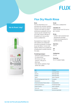 Last ned produktfaktablad – Flux Dry Mouth Rinse