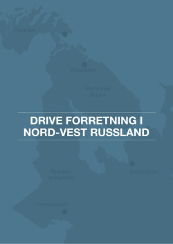 DRIVE FORRETNING I NORD-VEST RUSSLAND