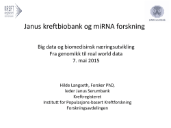 Janus kreftbiobank og miRNA forskning