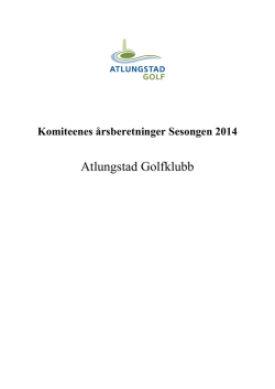 Komiteenes årsberetninger Sesongen 2014