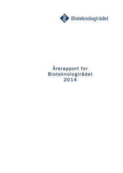 Årsrapport for Bioteknologirådet 2014
