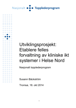 Etablere felles forvaltning av kliniske IKTsystemer i Helse Nord