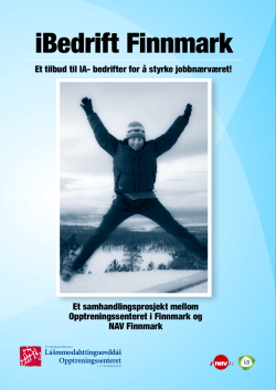 iBedrift Brosjyre - Opptreningssenteret i Finnmark