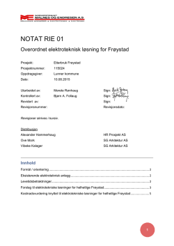 Vedlegg: Notat RIE 01 - Overordnet elektroteknisk løsning for Frøystad