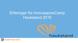 Synnøve Olset Erfaringer fra InnovasjonsCamp Haukeland 2015 W