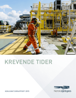 KREVENDE TIDER - Norsk olje og gass