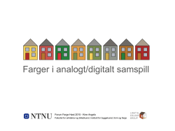Farger i analogt/digitalt samspill – Kine Angelo (NTNU)