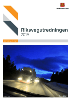 Riksvegutredningen 2015. Hovedrapport.