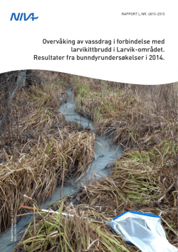 Overvåking av vassdrag i forbindelse med larvikittbrudd i Larvik