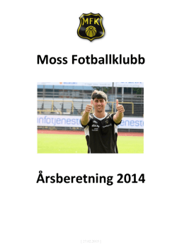 Moss Fotballklubb Årsberetning 2014