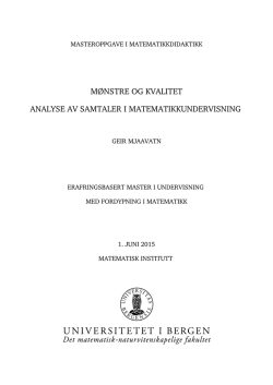 M&Oslash;NSTRE OG KVALITET ANALYSE AV SAMTALER I