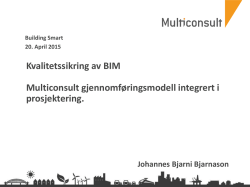 Solibri brukt p&aring; gjennomf&oslash;ringsmodell i prosjektering