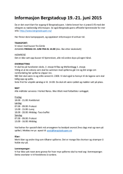 Informasjon Bergstadcup 19.-21. juni 2015