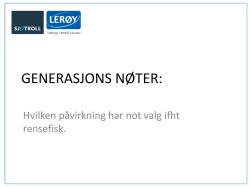 Kjetil Heggen, Lerøy Vest, erfaringer med generasjonsmerd