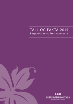 Tall og fakta, pdf - Legemiddelindustriforeningen