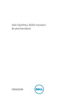 Dell OptiPlex 3020 minitårn Brukerhåndbok