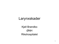 Larynxtraumer - Oslo universitetssykehus