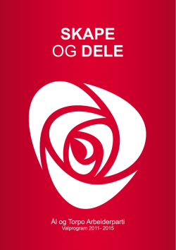 SKAPE OG DELE - Ål og Torpo Arbeiderparti